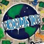Très Bien - The World Is Yours