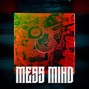 HXRNXD - Mess Mind