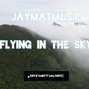 Jay Mat - Lil Tjay Type Beat - "FLYIN IN THE SKY" (prod. Jaymatmusic)