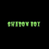 Shadow Box