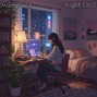 MangGala - Night Chill