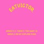 EATVICTOR. - Honestly, There's Too Many IG Models Only My Explore Page.