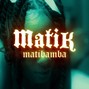 matibamba - Matik - Dancehall Trinibad Najeeriii Type Beat 