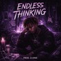 zone.myzone04 - "ENDLESS THINKING" | SAD MELODIC TYPE BEAT (BUY 1 GET 3 FREE)