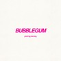 Txmmy - BUBBLEGUM
