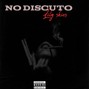 Lily Skies - NO DISCUTO