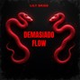Lily Skies - DEMASIADO FLOW