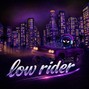 h0lych3f - LOWRIDER