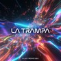Miguan.Musica - La Trampa (ELECTRO/DANCE/HOUSE)