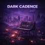 pierrebeats57 - Dark Cadence 