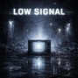 pierrebeats57 - Low Signal 