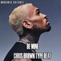 DROVANIC SUITABLE - BE MINE (CHRIS BROWN TYPE BEAT)
