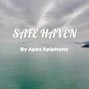 Apex Epiphany - Safe Haven
