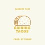 prodyaqub - RAINING TACOS (Jersey Mix)