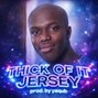 prodyaqub - Thick Of It #jersey