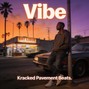 krackedpavementbeats - Vibe-Kracked Pavement Beats