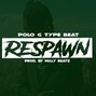 Milly Beatz - Respawn
