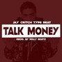 Milly Beatz - Talk Money 