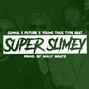 Milly Beatz - Super Slimey 