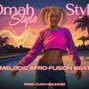 funky soundss - Omah Lay style melodic afro-fusion beat