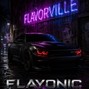 FLAYONIC - FLAVORVILLE lil baby type beat 