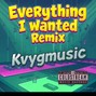 coldstreammusicrecords - Kvygmusic-Everything i wanted Remix