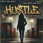 Dirty Girl Beatz  - Hustle Hard 