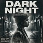 Dirty Girl Beatz  - Dark Night 