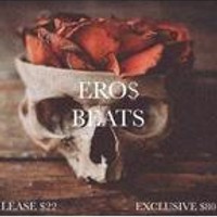 ERO$ GOD BEATS