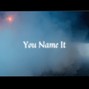 Twan B - You Name It