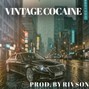 Rivson Beats - VINTAGE COCAINE