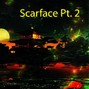 Akayto - Scarface Pt. 2