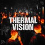 Nico P - Thermal Vision