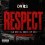 DVRS Beats - Respect - DVRS Beats