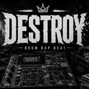 DVRS Beats - Destroy - DVRS beats 