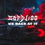 zapdj100 - We back at it V1