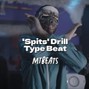 MTBeats - 'Spits' Drill Type Beat