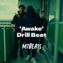 MTBeats - 'Awake' Drill Beat