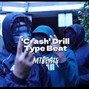 MTBeats - 'Crash' Drill Type Beat