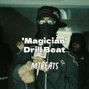 MTBeats - 'Magician' Drill Beat