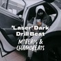MTBeats - 'Laser' Dark Drill Beat