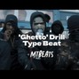 MTBeats - 'Ghetto' Drill Type Beat