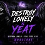 prodmessixbeats - DESTROY LONELY x YEAT TYPE BEAT – ‘MONOTONE’  DARK FUTURISTIC