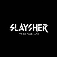 slaysher
