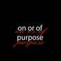 Joseph Ezra - on or of purpose 151bpm @josephezrafree