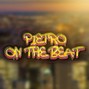 Pietro on the beat - CYBER