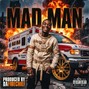 DAFIRECHIEF - MAD MAN