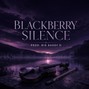 Bigg Daddy D - Blackberry Silemce D-Maj 120 bpm