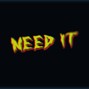 XEV - Need It