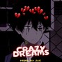 JSG HOME STUDIO - CRAZY DREAMS [beat trap romantic]